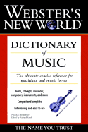 Webster's New World Dictionary of Music - Slonimsky, Nicolas, and Webster's New College Dictionary, and Webster's