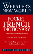 Webster's New World(Tm) Pocket French Dictionary