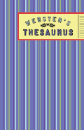 Webster's Thesaurus - Merriam-Webster (Creator)