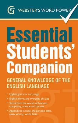 Webster's Word Power Essential Students' Companion: General Knowledge of the English Language - Kirkpatrick, Betty