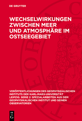 Wechselwirkungen zwischen Meer und Atmosphre im Ostseegebiet - Kortm, F (Foreword by)