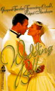 Wedding Bells: Love for a Lifetime\A Love Made in Heaven\Champagne Wishes