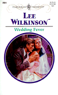 Wedding Fever - Wilkinson, Lee