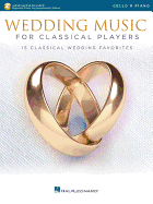 Wedding Music for Classical Players - Cello and Piano: With Online Audio of Piano Accompaniments