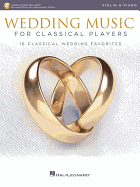 Wedding Music for Classical Players - Violin and Piano Book/Online Audio