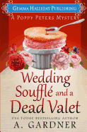 Wedding Souffle and a Dead Valet