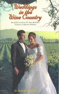 Weddings in the Wine Country