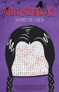 Wednesday Word Search: An Unofficial Activity Book