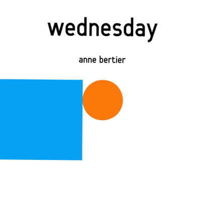 Wednesday - Bertier, Anne (Creator)