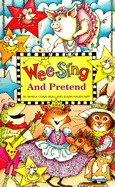 Wee Sing and Pretend