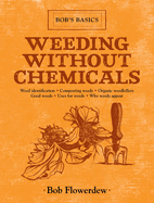 Weeding Without Chemicals: Bob's Basics