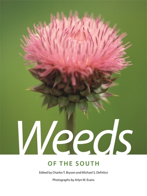 Weeds of the South - Wiese, Alan F (Contributions by), and Smith, B (Contributions by), and Serviss, Brett (Contributions by)