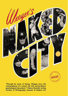 Weegee's Naked City - Weegee