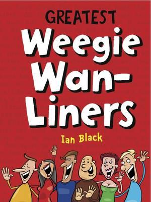 Weegie Wan-Liners - Black, Ian, and Black, Leslie