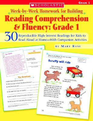 Week-By-Week Homework for Building Reading Comprehension & Fluency: Grade 1: 30 Reproducible High-Interest Readings for Kids to Read Aloud at Home--With Companion Activities - Rose, Mary