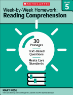 Week-By-Week Homework: Reading Comprehension Grade 5: 30 Passages - Text-Based Questions - Meets Core Standards