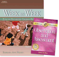 Week by Week: Plans for Documenting Children's Development with Professional Enchancement Booklet - Nilsen, Barbara Ann, Ed.D.
