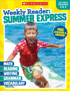 Weekly Reader: Summer Express Grades 2 & 3