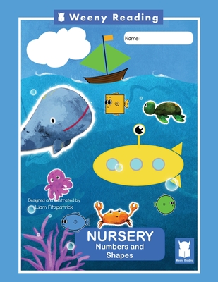 Weeny Reading Nursery Numbers and Shapes 2 to 3 yrs - Fitzpatrick, Liam