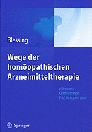 Wege Der Homoopathischen Arzneimitteltherapie