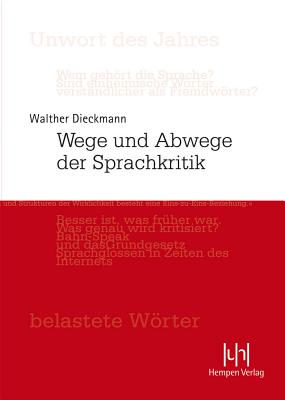 Wege Und Abwege Der Sprachkritik - Dieckmann, Walther