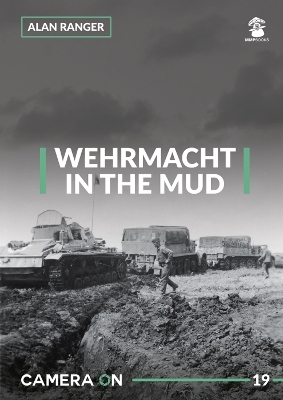 Wehrmacht in the Mud - Ranger, Alan