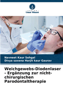 Weichgewebs-Diodenlaser - Ergnzung zur nicht-chirurgischen Parodontaltherapie