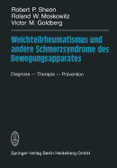 Weichteilrheumatismus Und Andere Schmerzsyndrome Des Bewegungsapparates: Diagnose -- Therapie -- Prvention