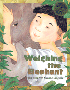 Weighing the Elephant - Ye, Ting-Xing