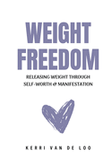 Weight Freedom
