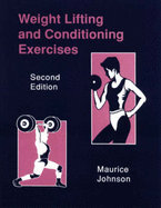 Weight Lifting & Conditioning Exercises