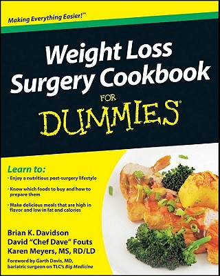 Weight Loss Surgery Cookbook for Dummies - Davidson, Brian K, and Fouts, David, and Meyers, Karen