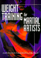 Weight Training for Martial Artists - Lawler, Jennifer