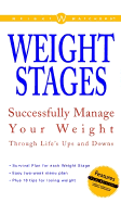 Weight Watchers Weight Stages: Successfully Manage Your Weight Through Life's Ups and Downs - Weight Watchers