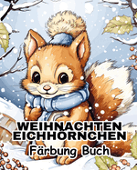 Weihnachten Eichhrnchen Frbung Buch: Festliche Woodland Dekoration Spa Frbung Seiten fr entspannende