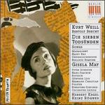 Weill: Die sieben Todsnden; Songs - Gisela May (vocals); Gnther Leib (baritone); Hans-Joachim Rotzsch (tenor); Hermann-Christian Polster (bass);...