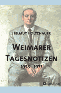 Weimarer Tagesnotizen 1958 - 1973