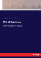 Weir of Hermiston: An Unfinished Romance