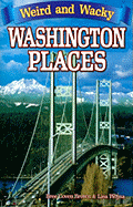 Weird and Wacky Washington Places