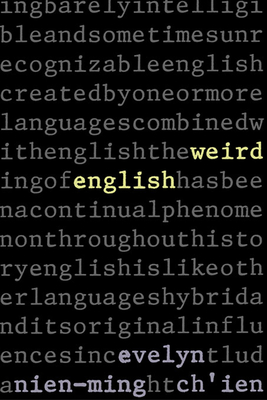 Weird English - Ch'ien, Evelyn Nien-Ming