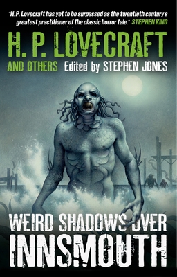 Weird Shadows Over Innsmouth - Jones, Stephen (Editor)