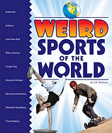 Weird Sports of the World