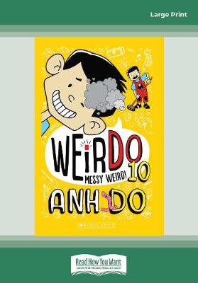 WeirDo #10: Messy Weird! - Do, Anh