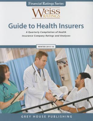 Weiss Ratings Guide to Health Insurers, Winter 2015-16 - Ratings, Weiss (Editor)