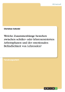 Welche Zusammenhnge bestehen zwischen schler- oder lehrerzentrierten Arbeitsphasen und der emotionalen Befindlichkeit von Lehrenden?