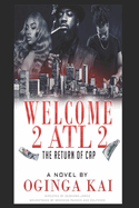 Welcome 2 ATL 2 The return of Cap