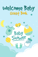 Welcome Baby Guest Book: Baby Shower Keepsake, Advice for Expectant Parents and Gift Log - Moon and Stars Design Cover