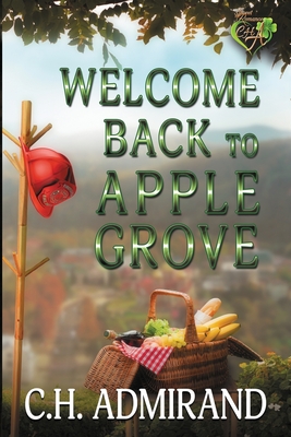 Welcome Back to Apple Grove - Admirand, C H