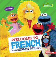 Welcome to French with Sesame Street (R)