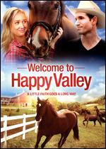 Welcome to Happy Valley - Tony Goss